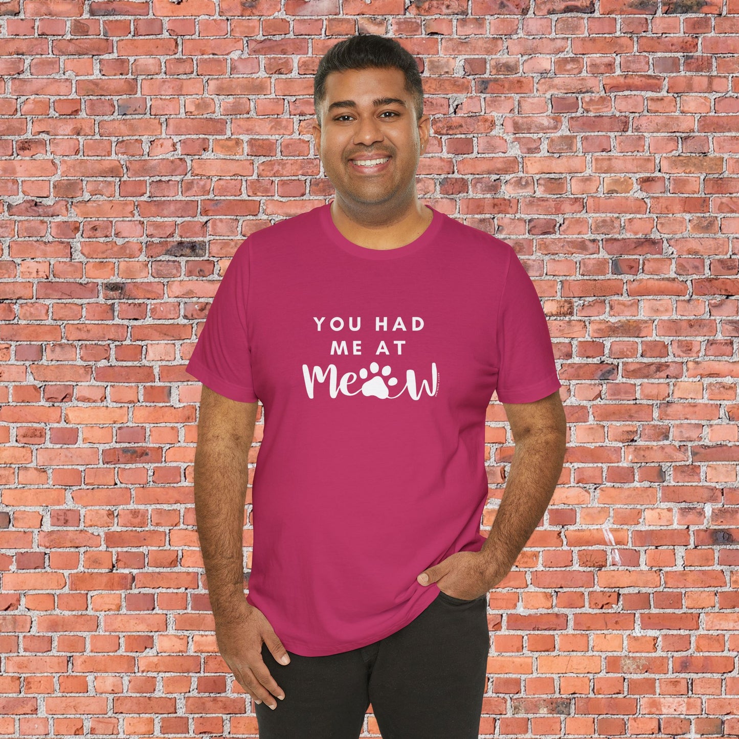 You Had Me At Meow Tee