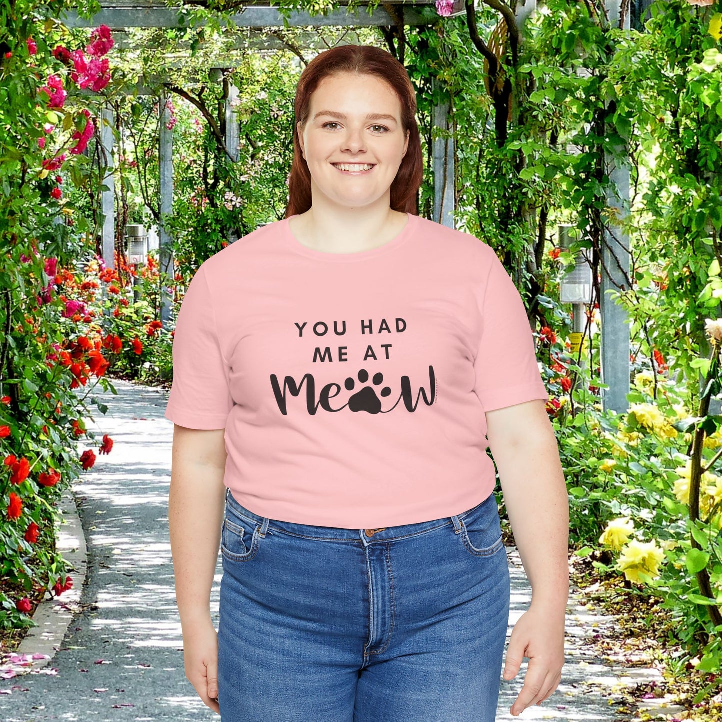 You Had Me At Meow Tee