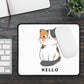 Hello Calico Mousepad