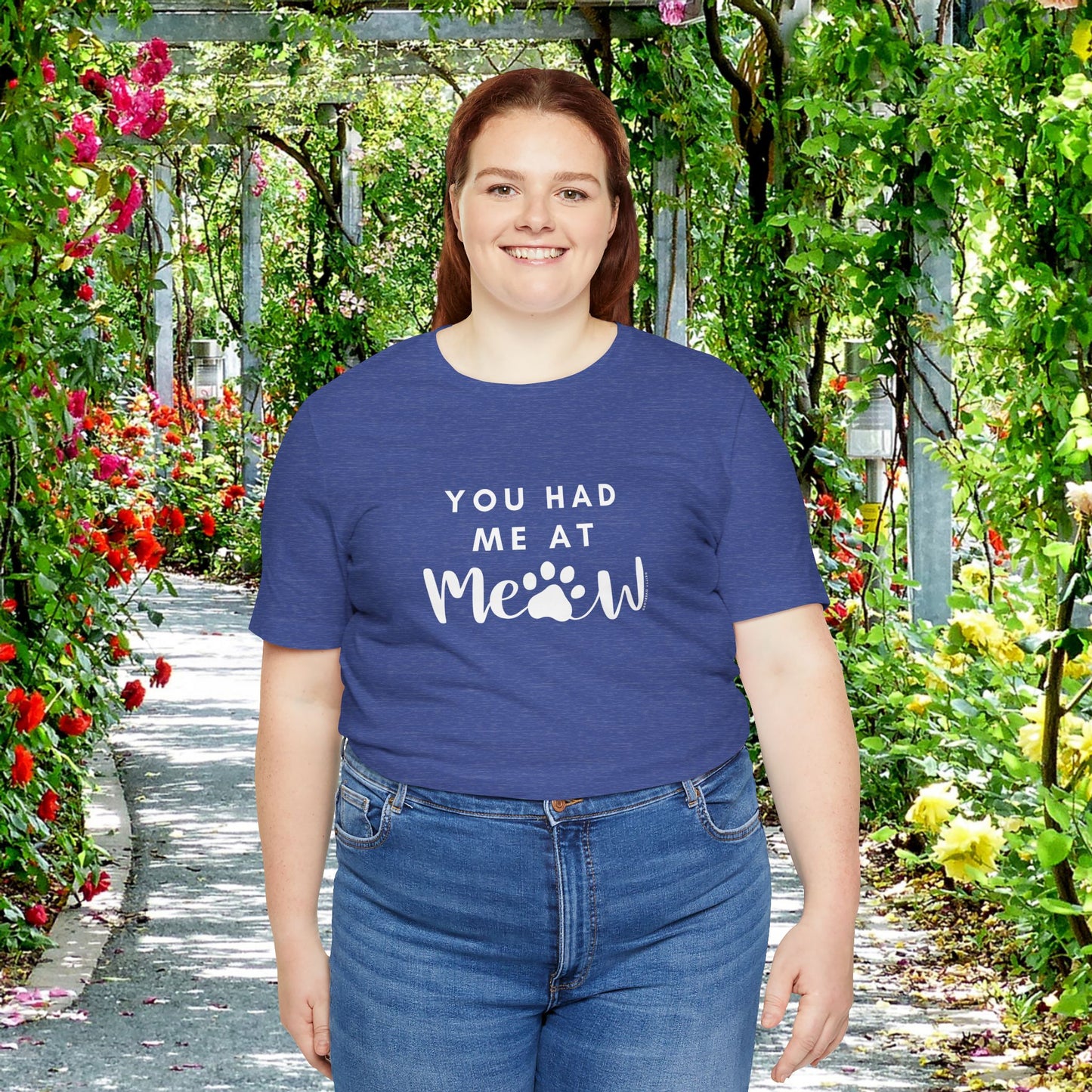 You Had Me At Meow Tee
