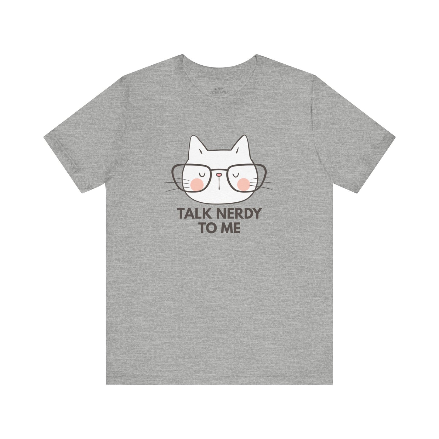 Talk Nerdy To Me Tee